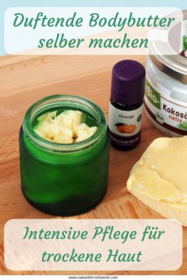 Bodybutter selber machen